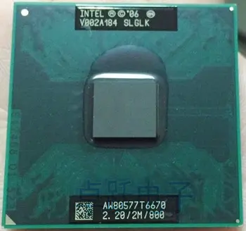 Originalus T6670 Intel Core2 Duo CPU processor T6670 2M Cache, 2.2 GHz, 800 mhz FSB nešiojamas geriausias cpu aukščiausios kokybės, nemokamas pristatymas