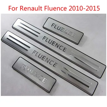 Už Renault Fluence 2010-Aukštos kokybės nerūdijančio plieno Nusitrinti Plokštė/Durų Slenksčio Automobilių stiliaus Automobilių apima