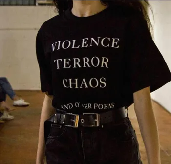 Smurto, Teroro Chaosas ir Kiti Eilėraščiai Citatos Unisex T shirts Harajuku Mados Vasaros Medvilnės Gatvės Stiliaus marškinėliai Moterims Komplektai