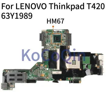 KoCoQin 63Y1989 63Y1697 63Y1967 04W2045 04W1345 Nešiojamojo kompiuterio motininė plokštė LENOVO Thinkpad T420 T420I Mainboard NZM3I-6 Core HM67