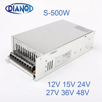 DIANQI 48V impulsinis Maitinimo šaltinis 500w 5V (12V 15V ac-dc keitiklis ac dc transformuoti LED juostelė 24V 27V 36V S-500 kolonėlė