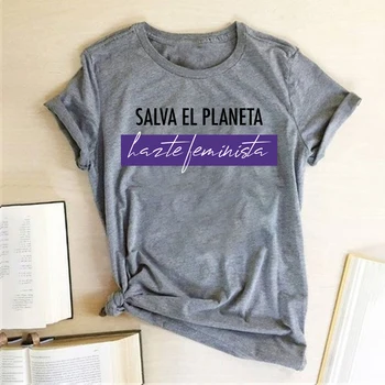 Salva El Planeta Harte Feminizmo Laiškas Spausdinti Feminizmo Moterų marškinėliai trumpomis Rankovėmis Atsitiktinis Palaidų Vasaros Marškinėliai Moteris Tees Viršūnės