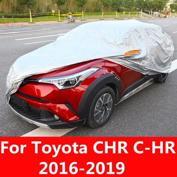 Toyota CHR C-HR 2016-2019 automobilių padengti specialios sustorėjimas automobilių padengti lietaus, saulės anti-frost sniego drabužių Išorės apdailos