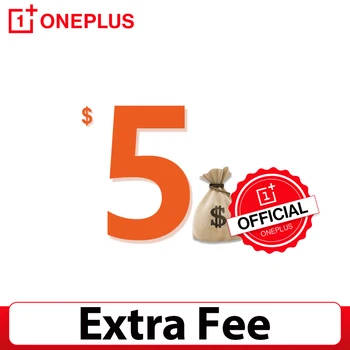 Papildomas Mokestis Už OnePlus Oficialios Parduotuvės Klientų $5