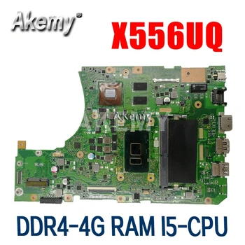 Amazoon X556UV Nešiojamas plokštė DDR4-4G RAM, I5-CPU-Asus X556UQ X556UB X556UR X556U X556 Bandymo mainboard X556UV plokštė