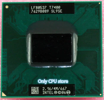 Originalus intel PROCESORIAUS nešiojamas kompiuteris Core 2 Duo T7400 CPU Lizdas 4M 479 Cache/2.16 GHz/667/Dual-Core Nešiojamojo kompiuterio procesorių palaikymas 945
