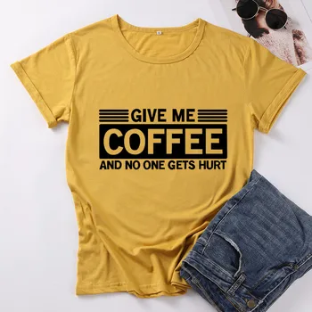 Duok Man Kavos ir Niekas Skauda Medvilnės Harajuku Marškinėlius Moterų Mados Juokingas Laiškas Marškiniai, O ant Kaklo trumpomis Rankovėmis Mergina Viršuje Tees