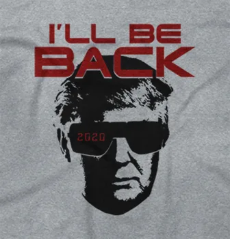 Blogai Būti Atgal Donald Trump Terminatorius Marškinėliai Juokinga 2020 Rinkimų Marškinėliai marškinėlius Homme 2019 Naujas Vyrų trumpomis Rankovėmis Medvilnės Drabužius