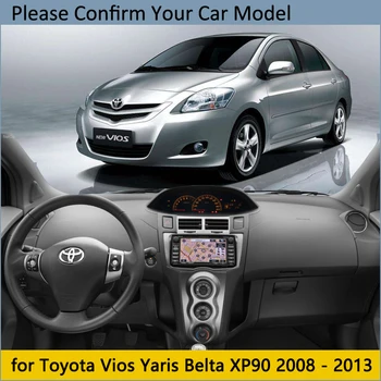 Prietaisų skydelio Dangtelis Apsauginis Padas Toyota Vios Yaris Belta Soluna XP90 2008~2013 Automobilių Reikmenys galiniu langu skėtį nuo saulės Kilimų 2012