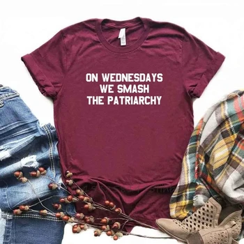 Trečiadieniais Mes Sutriuškinti Patriarchy Moterų Tshirts Organinės Medvilnės Marškinėliai Lady Moteris Marškinėliai Graphic Top Tee Tinkinti
